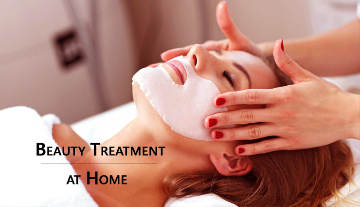 Beauty Treatment Women Can Do at Home