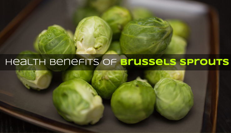 10 Amazing Health Benefits of Brussels Sprouts