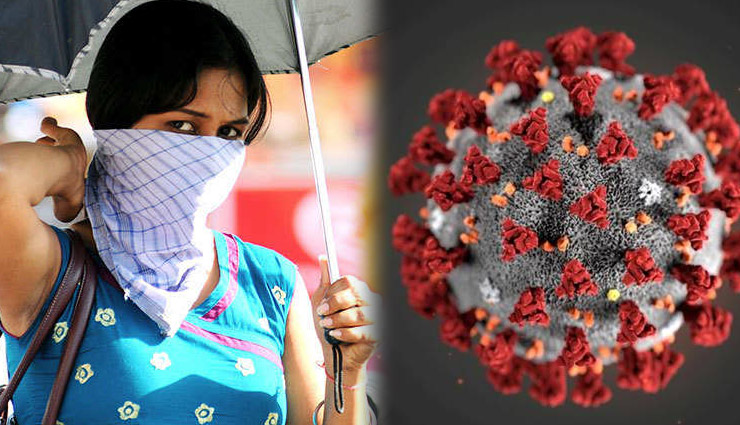 17 भारतीय वैज्ञानिकों का दावा- गर्मी में बहुत तेजी से फैल रहा है कोरोना, हवा में कई गुना देर तक रह रहे वायरस के कण