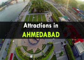 10 Must Visit Attractions in Ahmedabad
