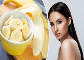 6 DIY Ways To Use Banana for Your Skin and Hair