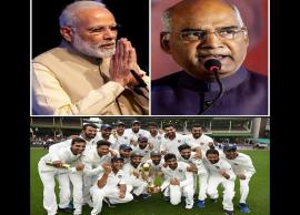President Kovind, PM Modi congratulate Indian cricket team on maiden Test series win in Australia