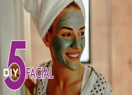 5 DIY Facial You Can Try at Home