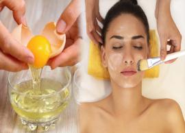 DIY Egg Face Masks to Obtain a Total Skin Makeover at Your Home