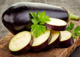Important Health Benefits of Eating Eggplants That Makes It A Super Food