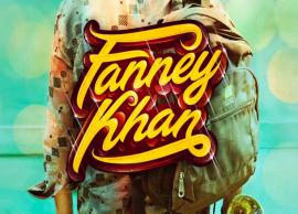 ‘Fanney Khan’ presents Anil Kapoor in the first musical poster