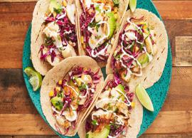 Recipe- Enjoy Valentine Dinner With Quick To Make Fish Tacos