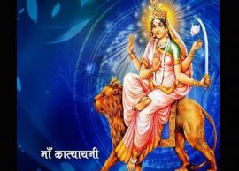 Chaitra Navratri Festival 2018- Worship Maa Katyayani on the 6th day of Navaratri