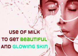 7 Ways To Use Milk To Get Beautiful And Glowing Skin