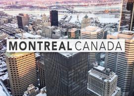 7 Things You Can Do When in Montreal, Canada