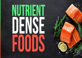 7 Nutrient Dense Food You Should Eat