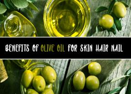 Want To Know About The Benefits of Olive Oil For Skin, Hair and Nail? Read On