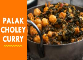 Recipe- Healthy and Delicious Palak Choley Curry
