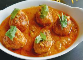 Recipe- Delicious Papaya Kofta Curry is Too Creamy and Yummy