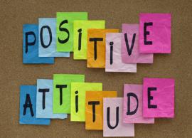 10 Reasons Why Keeping a Positive Attitude is Good