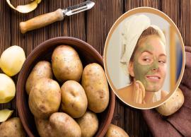 Mix These 5 Ingredients With Potato To Get Glowing Skin