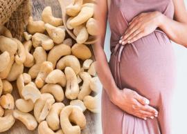 Health Benefits of Cashew Nuts During Pregnancy