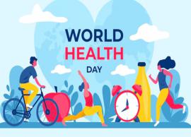World Health Day- 25 Quotes You Can Share On This World Health Day