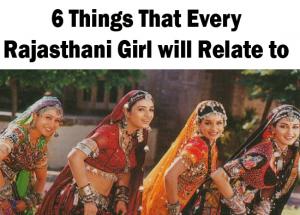 6 Things That Differentiate a Rajasthani Girl From other State Ones