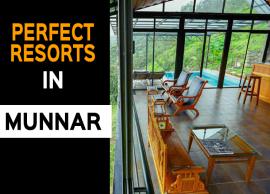 7 Most Perfect Resorts in Munnar