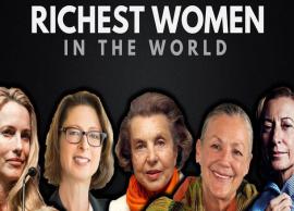 Women's Day Special- 5 Most Richest Women in The World
