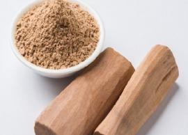 8 Benefits of Using Sandalwood Powder For Your Skin