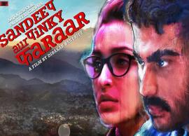 VIDEO- Arjun Kapoor, Parineeti Chopra's 'Sandeep Aur Pinky Faraar' trailer out