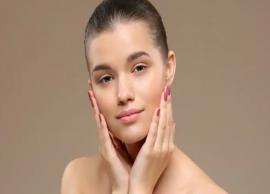 6 Beauty Tips To Get Beautiful Face and Skin