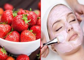 6 DIY Starwberry Face Masks For Healthy Skin