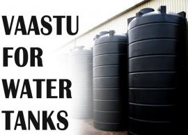 5 Vastu Tips To Follow For Water Tank at Home
