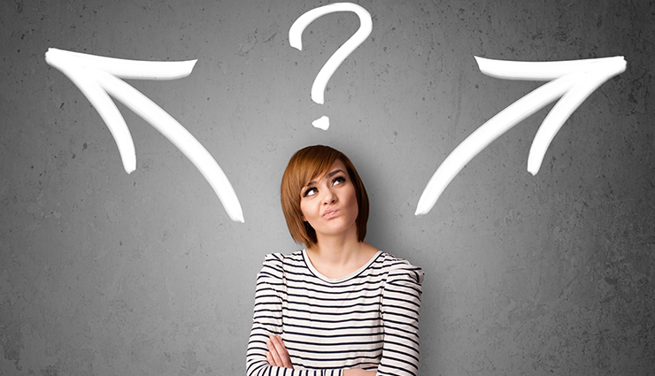 8 Reasons Why You are Indecisive