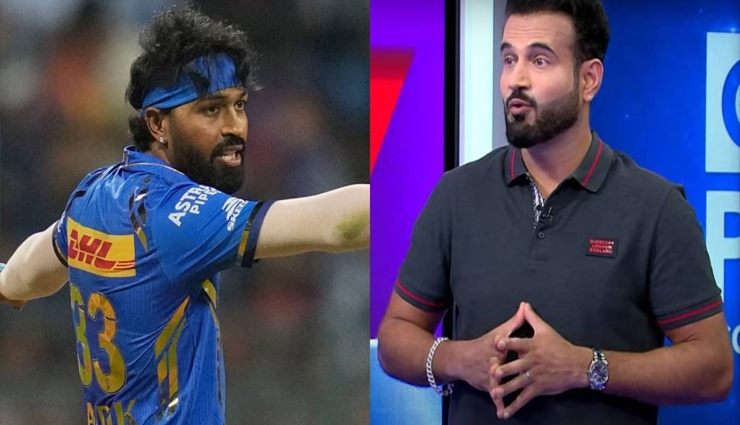 इरफान पठान ने उठाए हार्दिक की कप्तानी पर सवाल, कहा उन्हें अपने गेंदबाजों पर भरोसा करना होगा