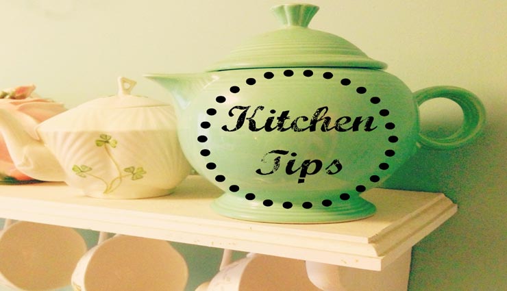 kitchen tips,cooking tips,home tips,the queen of the house