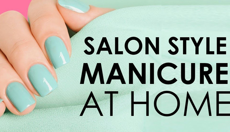 How to Give Yourself a Manicure at Home