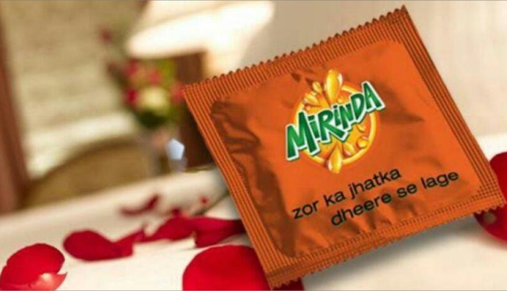 what happened if this company makes condom,hero honda,pepsi,mirinda,lux cozi,dairy milk,king fisher kurkure,mscdowell,pepsodent,prestige,red fm,tata sky,sprite