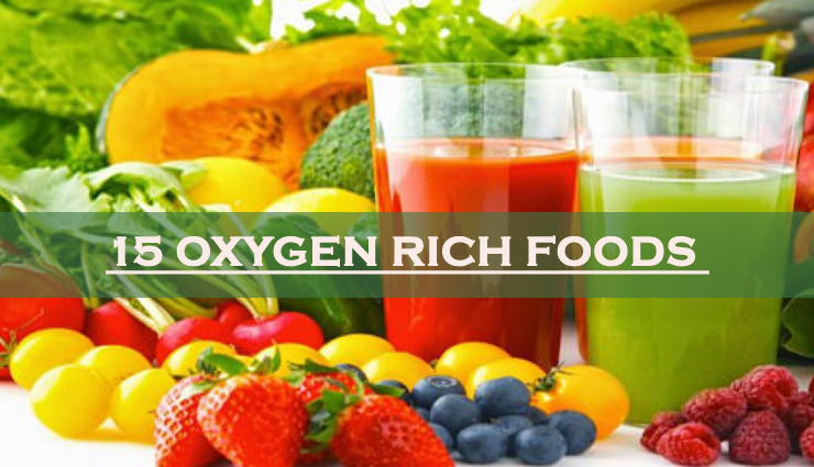 15 Oxygen Rich Foods To Include in Your Diet