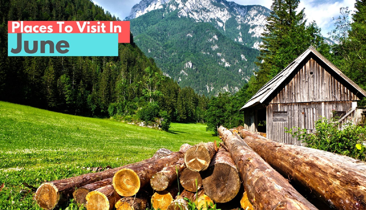 Best Places to Visit in June in India to Help With Your Planning