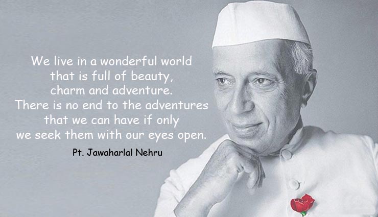 childrens day special,inspirational quotes from pandit jawaharlal nehru