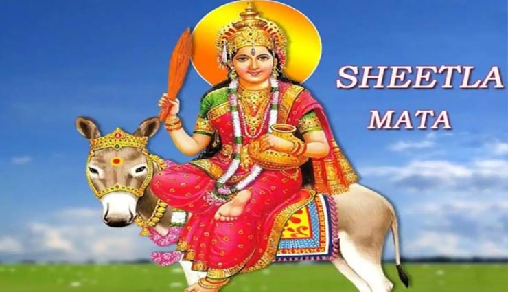 बसोडा 2020 : कैसे हुई शीतला माता की उत्पत्ति, जानें पौराणिक कथा