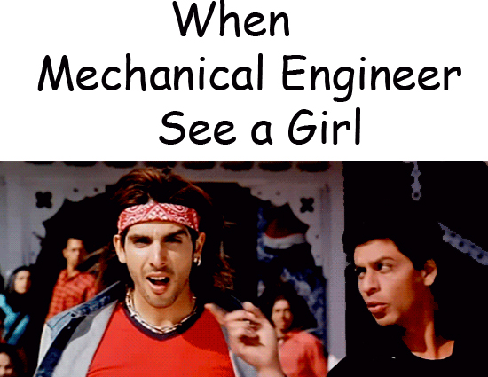 Funny : When a Mechanical Engineer Sees Girl