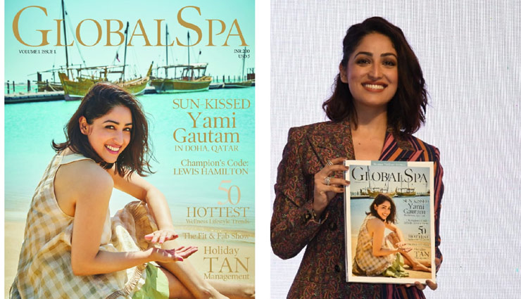 Yami Gautam is all smiles in her ethereal beauty on the cover Global Spa!
