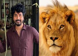 சென்னை உயிரியல் பூங்காவில் உள்ள சிங்கத்தை தத்தெடுத்த நடிகர் சிவகார்த்திகேயன்