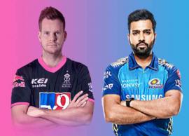 ஐ.பி.எல். தொடரில் இன்றைய களத்தில் மும்பை- ராஜஸ்தான் அணிகள் மோதல்