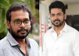 ராஜூ முருகன் இயக்கும் படத்தில் தன்னுடைய கேரக்டர் பற்றி கூறிய நடிகர் கார்த்தி
