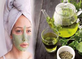 சருமத்திற்கு எண்ணற்ற நன்மைகள் தரும் க்ரீன் டீ பேஸ் பேக்ஸ்