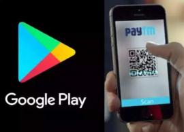 கூகுள் பிளே ஸ்டோரில் மீண்டும் வந்தது பேடிஎம் செயலி