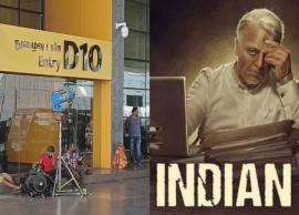 ஏர்போர்ட்டில் இந்தியன் 2 படப்பிடிப்பு நடத்த தடை விதித்த அதிகாரிகள்