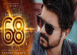 'விஜய் 68' படத்தின் பிரதான சண்டைக் காட்சி படமாக்கப்பட்டுள்ளது