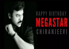 మెగాస్టార్ 65వ వసంతంలోకి...  హ్యాపీ బర్త్ డే చిరంజీవి గారు