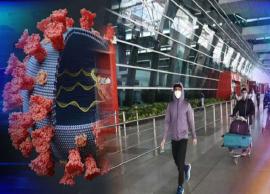 విదేశాల నుంచి వస్తున్నవారికి ఎయిర్ పోర్ట్ లోనే పరీక్షలు చేయాలి ...తెలంగాణ ప్రభుత్వం